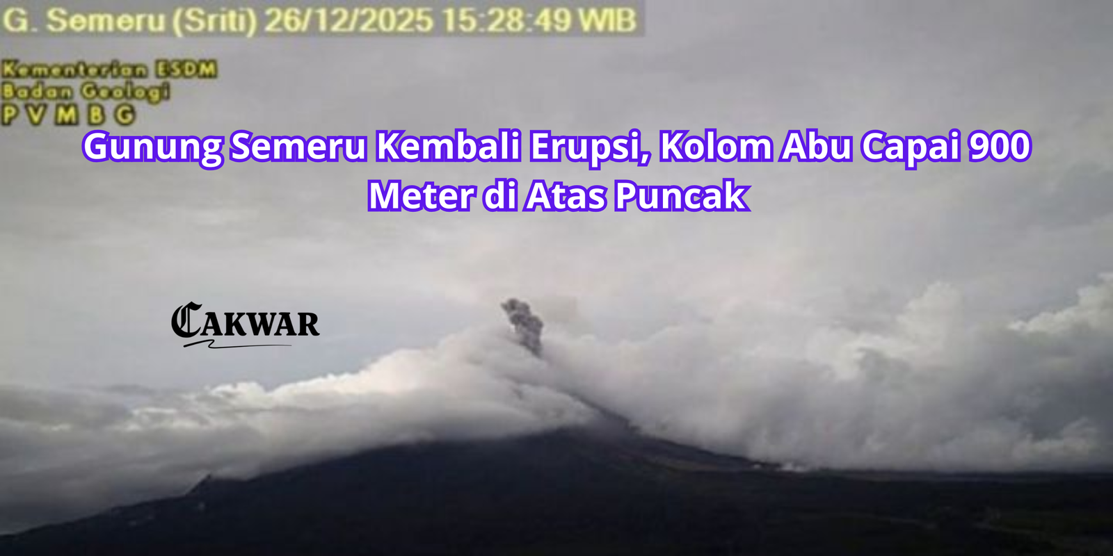 Gunung Semeru Kembali Erupsi, Kolom Abu Capai 900 Meter di Atas Puncak