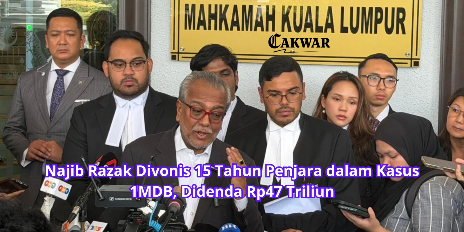 Najib Razak Divonis 15 Tahun Penjara dalam Kasus 1MDB, Didenda Rp47 Triliun