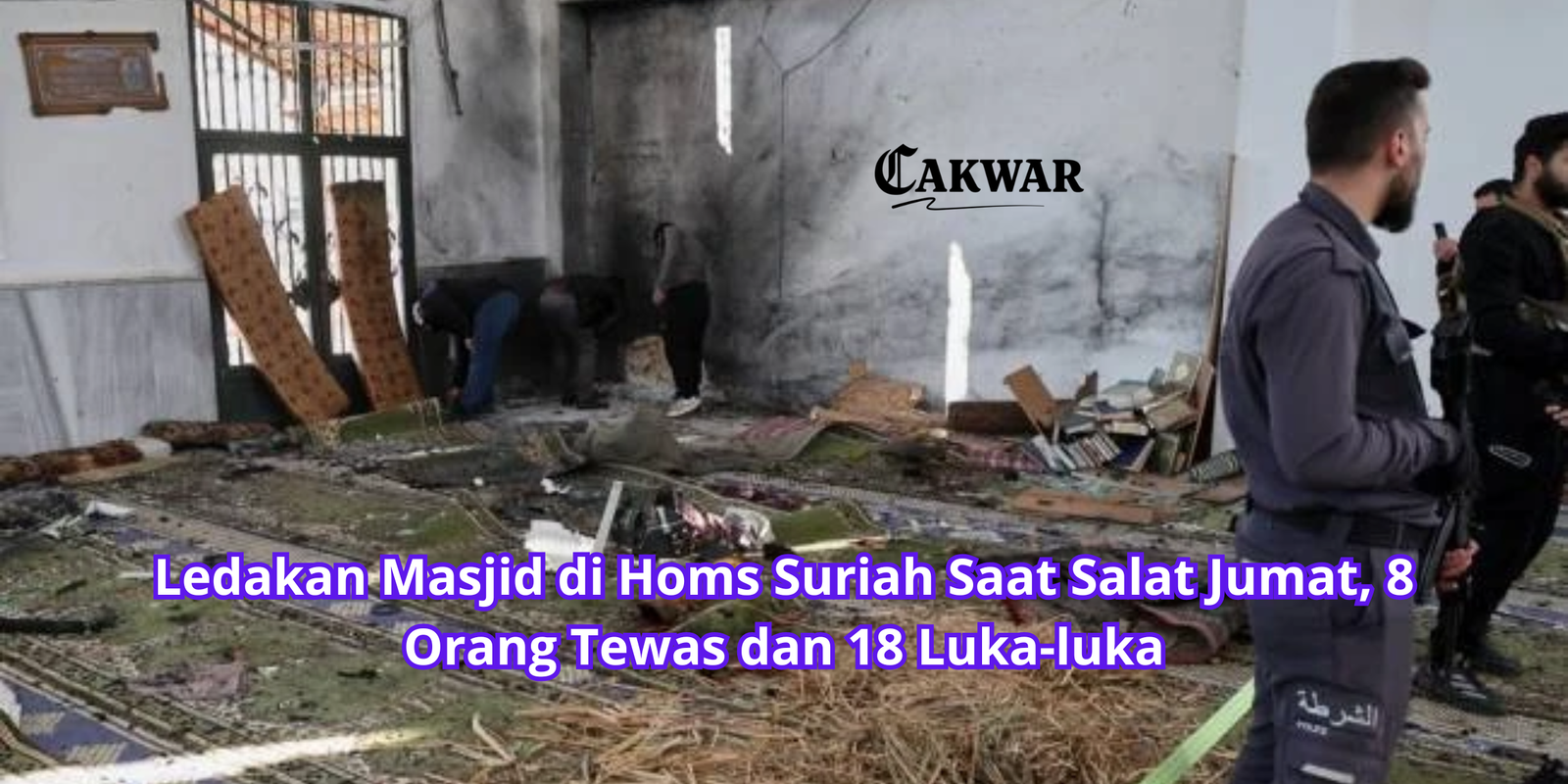 Ledakan Masjid di Homs Suriah Saat Salat Jumat, 8 Orang Tewas dan 18 Luka-luka