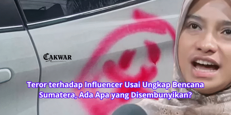 Teror terhadap Influencer Usai Ungkap Bencana Sumatera, Ada Apa yang Disembunyikan?