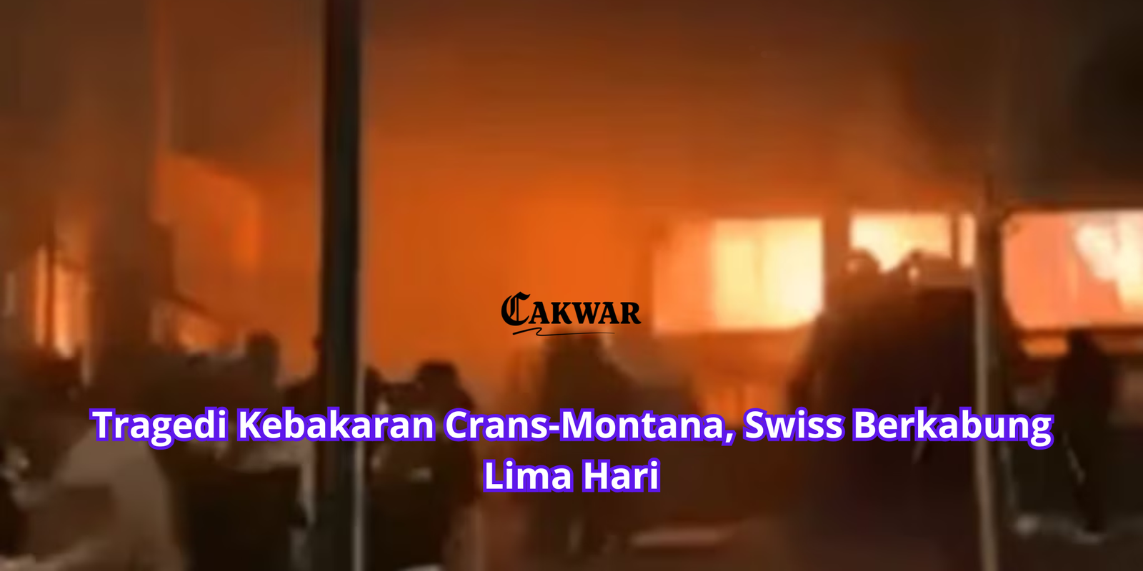 Tragedi Kebakaran Crans-Montana, Swiss Berkabung Lima Hari