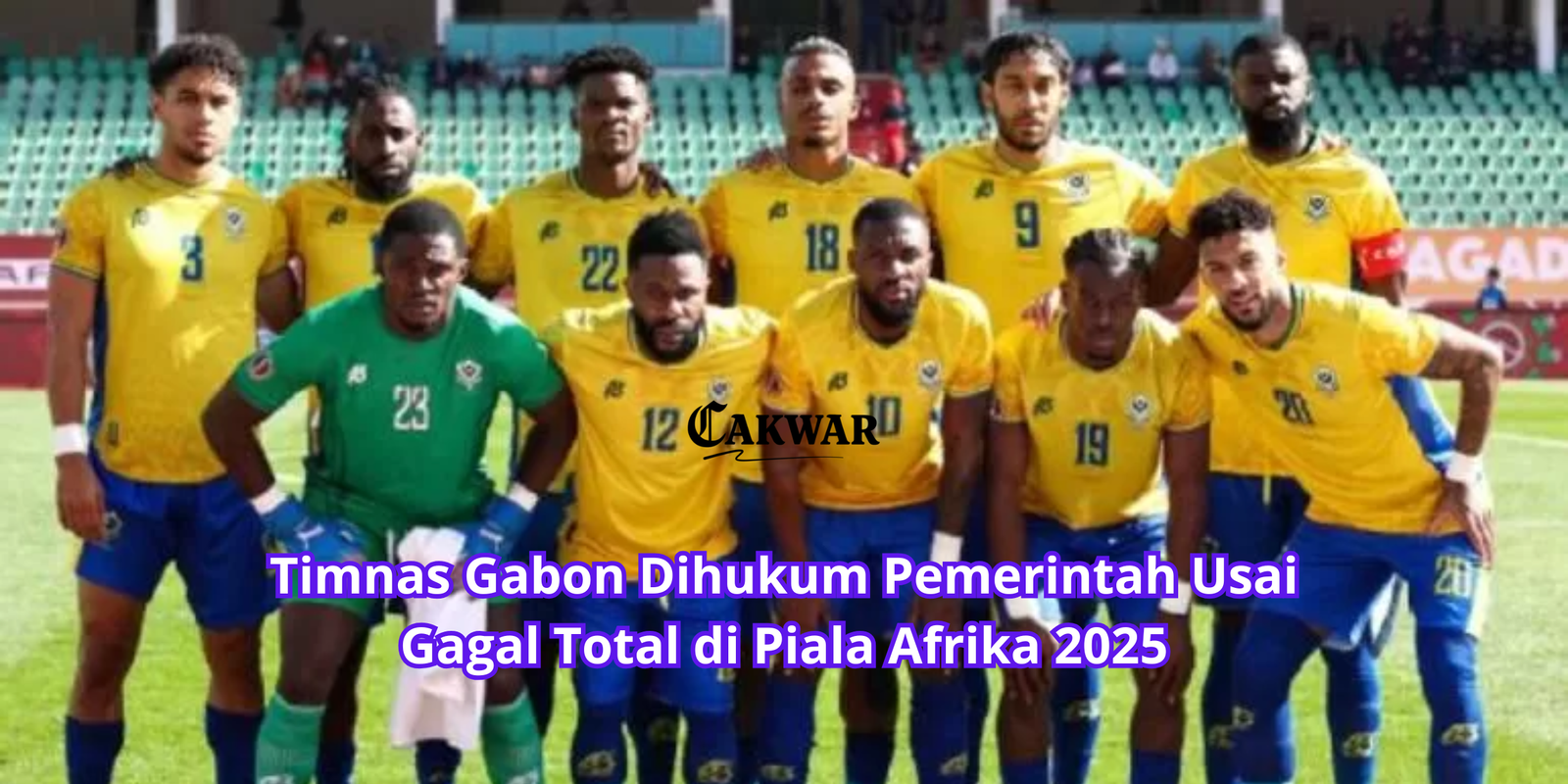 Timnas Gabon Dihukum Pemerintah Usai Gagal Total di Piala Afrika 2025