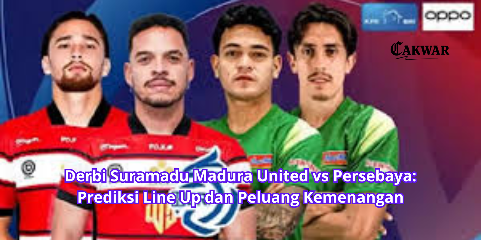 Derbi Suramadu Madura United vs Persebaya: Prediksi Line Up dan Peluang Kemenangan