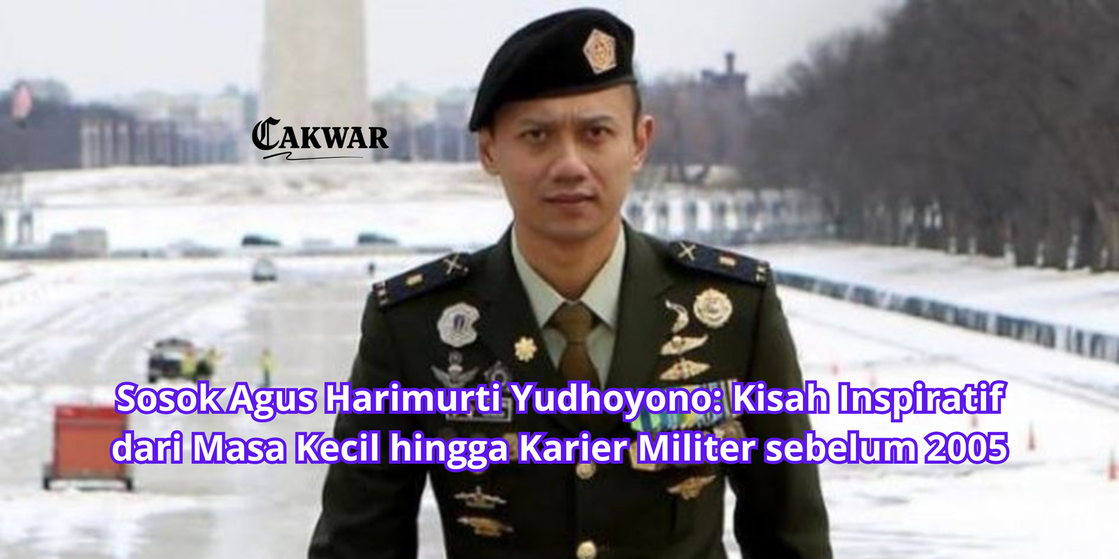 Sosok Agus Harimurti Yudhoyono: Kisah Inspiratif dari Masa Kecil hingga Karier Militer sebelum 2005