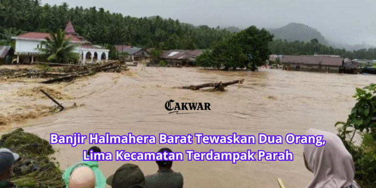 Banjir Halmahera Barat Tewaskan Dua Orang, Lima Kecamatan Terdampak Parah