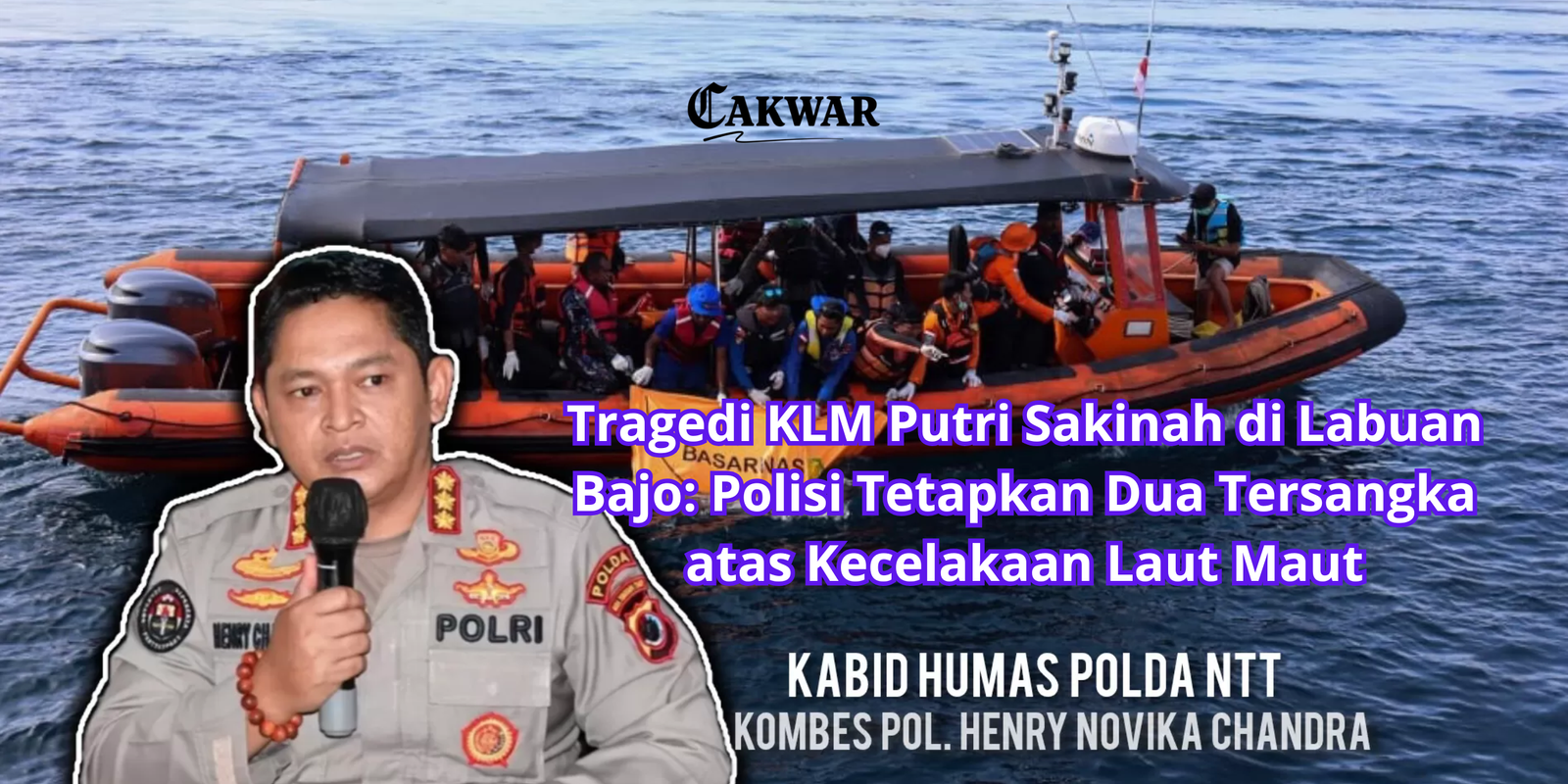 Tragedi KLM Putri Sakinah di Labuan Bajo: Polisi Tetapkan Dua Tersangka atas Kecelakaan Laut Maut