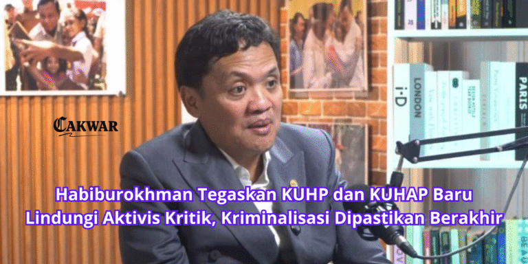 Habiburokhman Tegaskan KUHP dan KUHAP Baru Lindungi Aktivis Kritik, Kriminalisasi Dipastikan Berakhir