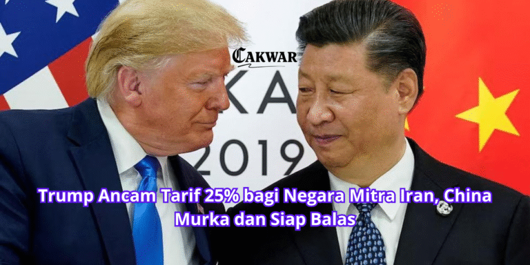 Trump Ancam Tarif 25% bagi Negara Mitra Iran, China Murka dan Siap Balas