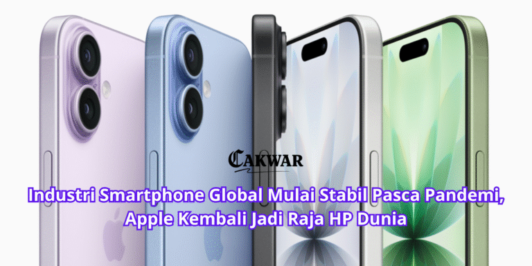 Industri Smartphone Global Mulai Stabil Pasca Pandemi, Apple Kembali Jadi Raja HP Dunia