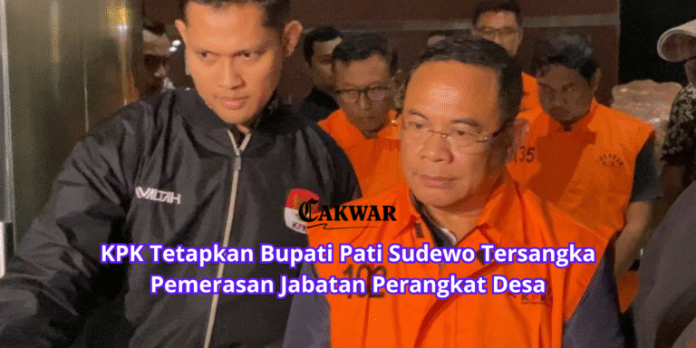 KPK Tetapkan Bupati Pati Sudewo Tersangka Pemerasan Jabatan Perangkat Desa
