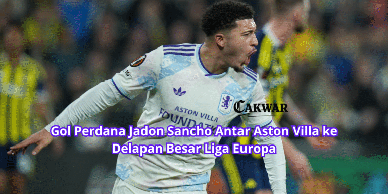 Gol Perdana Jadon Sancho Antar Aston Villa ke Delapan Besar Liga Europa