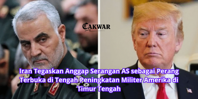 Iran Tegaskan Anggap Serangan AS sebagai Perang Terbuka di Tengah Peningkatan Militer Amerika di Timur Tengah