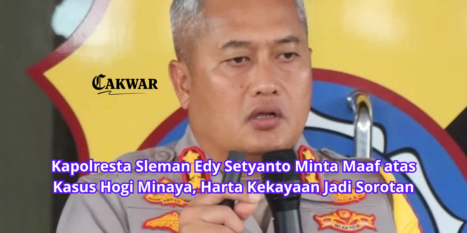 Kapolresta Sleman Edy Setyanto Minta Maaf atas Kasus Hogi Minaya, Harta Kekayaan Jadi Sorotan