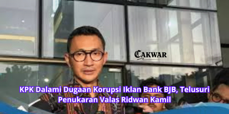 KPK Dalami Dugaan Korupsi Iklan Bank BJB, Telusuri Penukaran Valas Ridwan Kamil