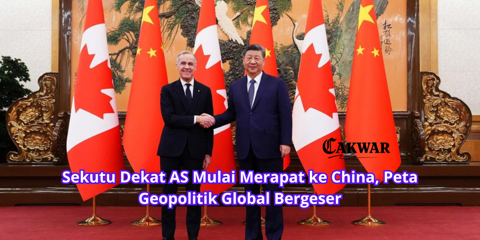 Sekutu Dekat AS Mulai Merapat ke China, Peta Geopolitik Global Bergeser
