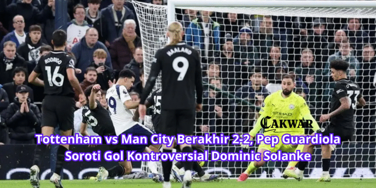 Tottenham vs Man City Berakhir 2-2, Pep Guardiola Soroti Gol Kontroversial Dominic Solanke