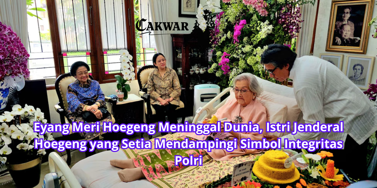 Eyang Meri Hoegeng Meninggal Dunia, Istri Jenderal Hoegeng yang Setia Mendampingi Simbol Integritas Polri