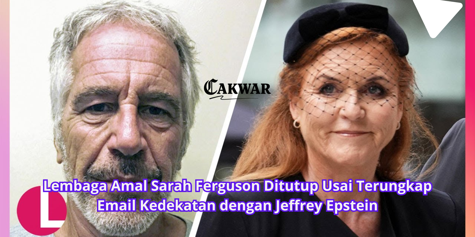 Lembaga Amal Sarah Ferguson Ditutup Usai Terungkap Email Kedekatan dengan Jeffrey Epstein