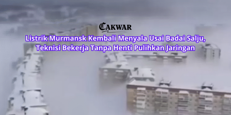 Listrik Murmansk Kembali Menyala Usai Badai Salju, Teknisi Bekerja Tanpa Henti Pulihkan Jaringan