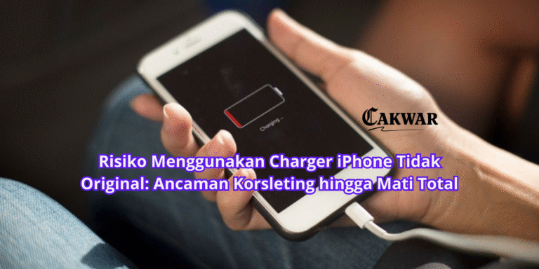 Risiko Menggunakan Charger iPhone Tidak Original: Ancaman Korsleting hingga Mati Total