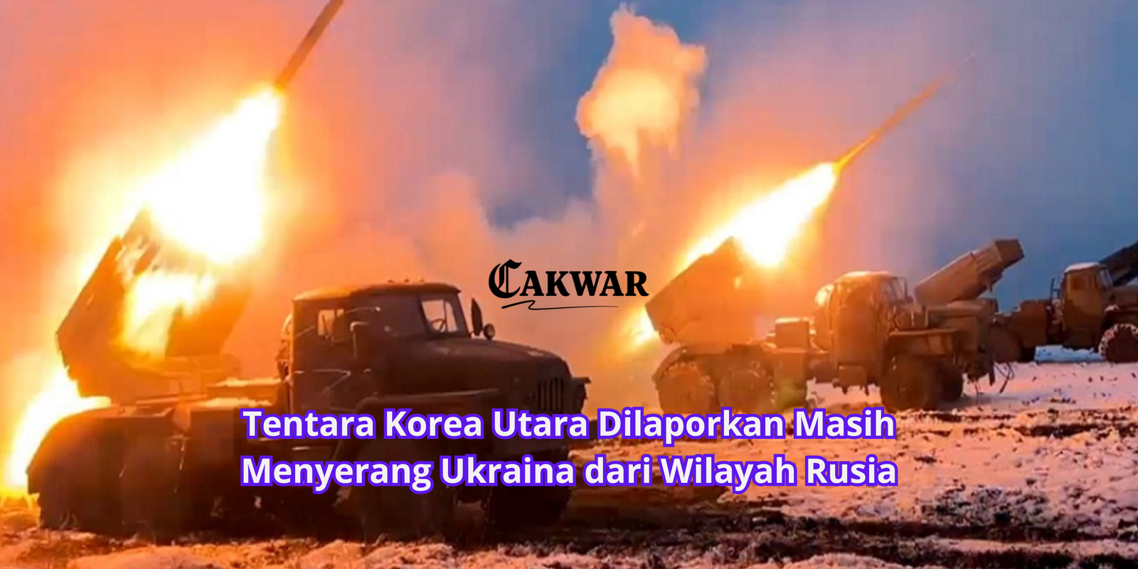 Tentara Korea Utara Dilaporkan Masih Menyerang Ukraina dari Wilayah Rusia