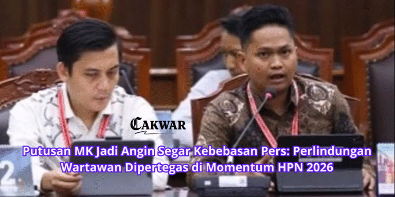 Putusan MK Jadi Angin Segar Kebebasan Pers: Perlindungan Wartawan Dipertegas di Momentum HPN 2026