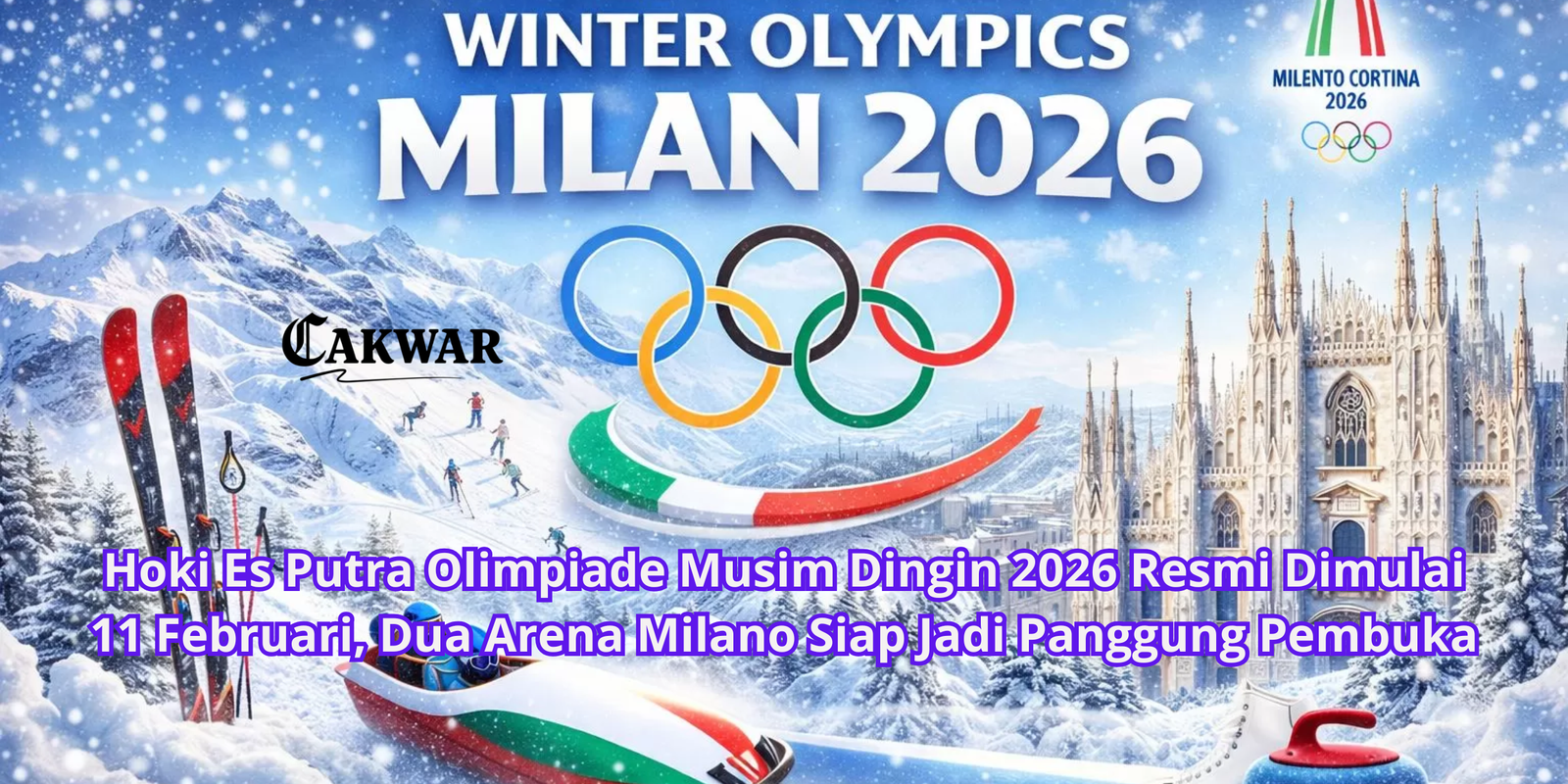 Hoki Es Putra Olimpiade Musim Dingin 2026 Resmi Dimulai 11 Februari, Dua Arena Milano Siap Jadi Panggung Pembuka