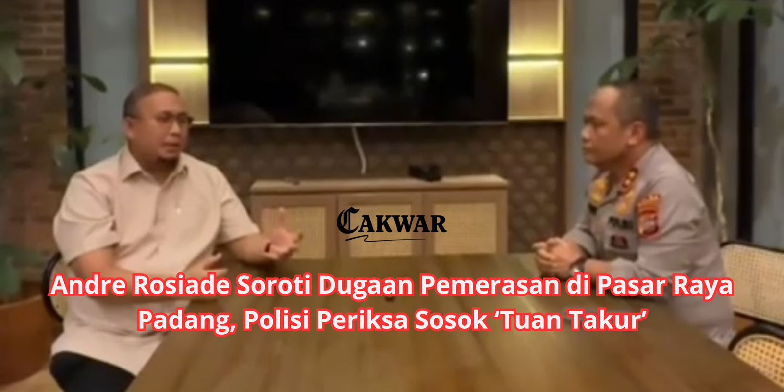 Andre Rosiade Soroti Dugaan Pemerasan di Pasar Raya Padang, Polisi Periksa Sosok ‘Tuan Takur’