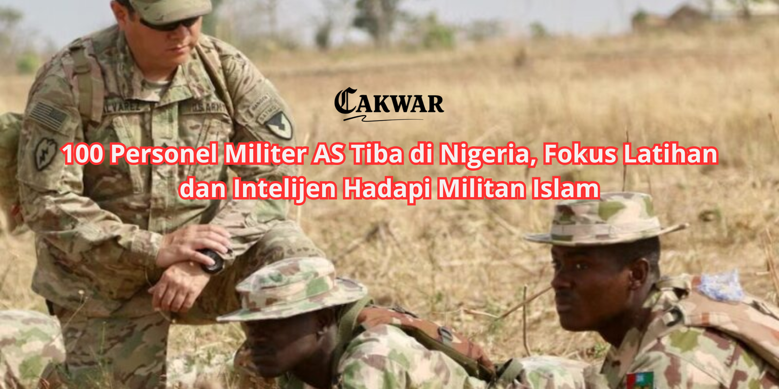 100 Personel Militer AS Tiba di Nigeria, Fokus Latihan dan Intelijen Hadapi Militan Islam