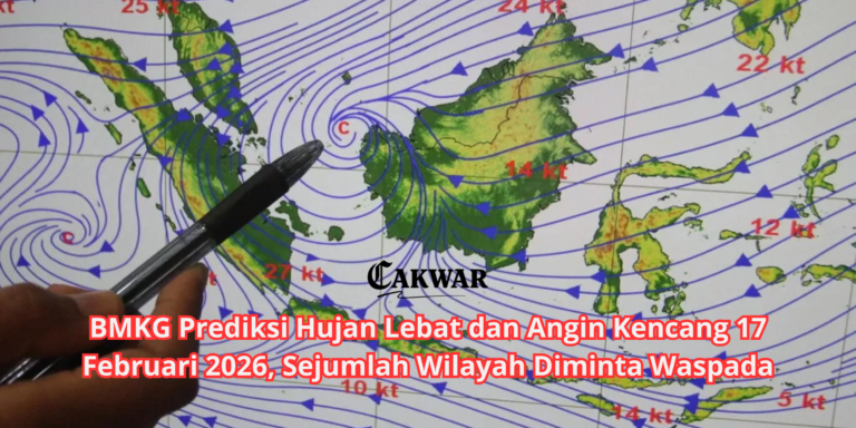 BMKG Prediksi Hujan Lebat dan Angin Kencang 17 Februari 2026, Sejumlah Wilayah Diminta Waspada