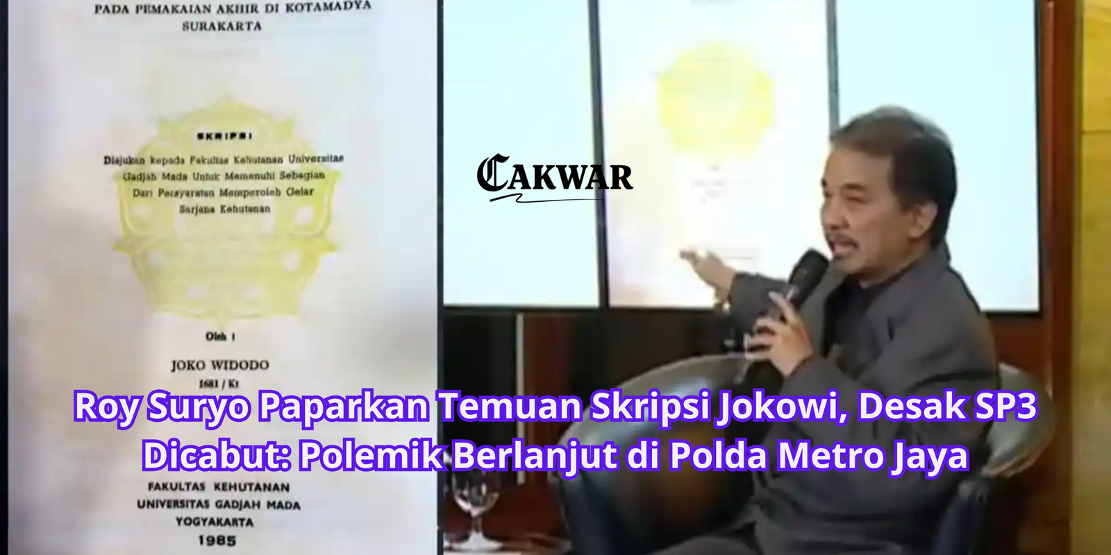 Roy Suryo Paparkan Temuan Skripsi Jokowi, Desak SP3 Dicabut: Polemik Berlanjut di Polda Metro Jaya