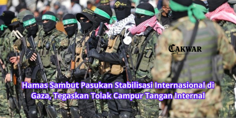 Hamas Sambut Pasukan Stabilisasi Internasional di Gaza, Tegaskan Tolak Campur Tangan Internal