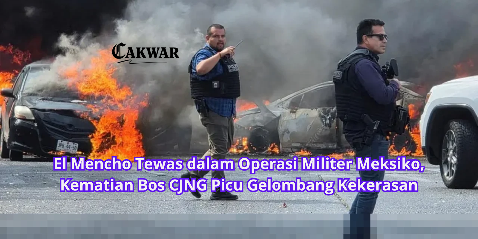 El Mencho Tewas Ditembak Tentara Meksiko, Riwayat Bos Kartel CJNG dan Jejak Kekerasannya