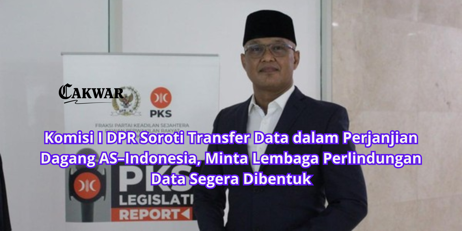 Komisi I DPR Soroti Transfer Data dalam Perjanjian Dagang AS–Indonesia, Minta Lembaga Perlindungan Data Segera Dibentuk