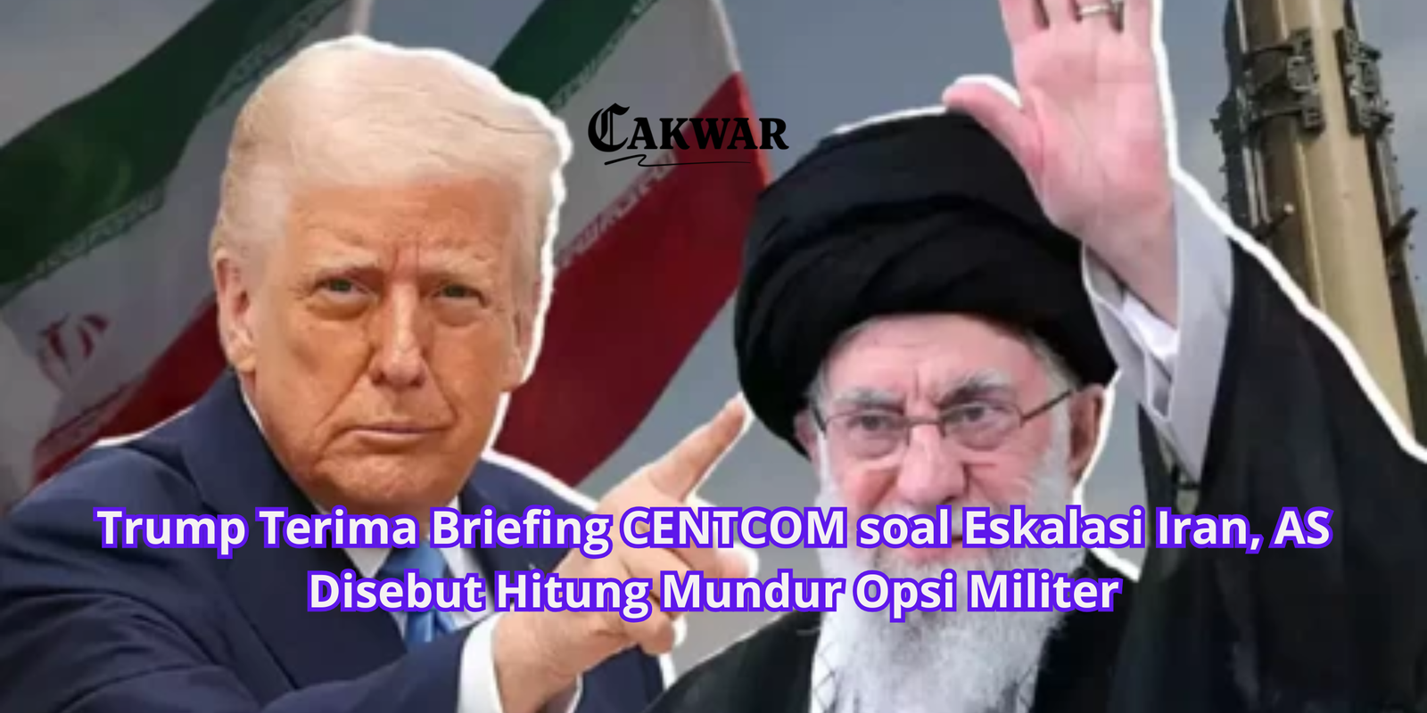 Trump Terima Briefing CENTCOM soal Eskalasi Iran, AS Disebut Hitung Mundur Opsi Militer