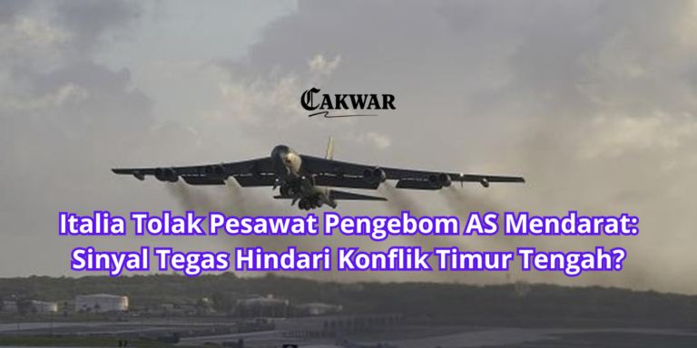 Italia Tolak Pesawat Pengebom AS Mendarat: Sinyal Tegas Hindari Konflik Timur Tengah?