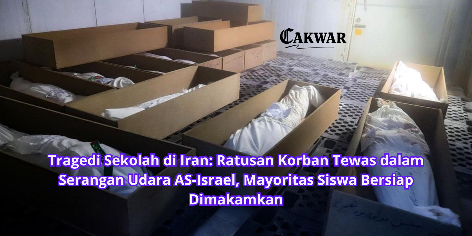 Tragedi Sekolah di Iran: Ratusan Korban Tewas dalam Serangan Udara AS-Israel, Mayoritas Siswa Bersiap Dimakamkan