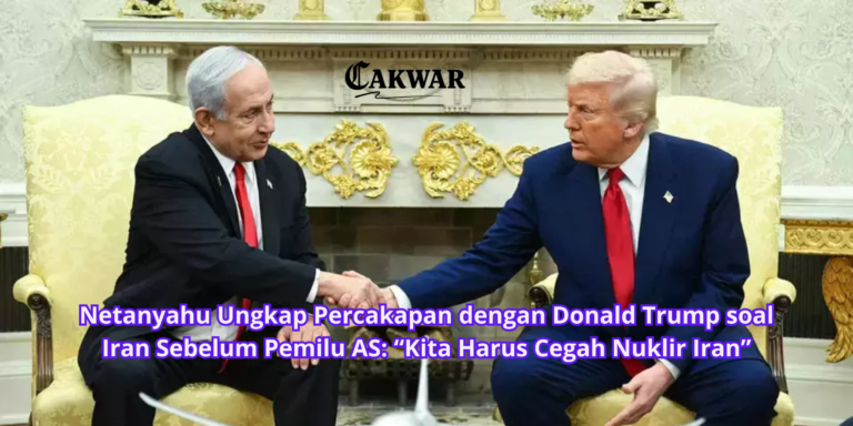 Netanyahu Ungkap Percakapan dengan Donald Trump soal Iran Sebelum Pemilu AS: “Kita Harus Cegah Nuklir Iran”