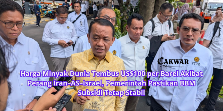 Harga Minyak Dunia Tembus US$100 per Barel Akibat Perang Iran–AS–Israel, Pemerintah Pastikan BBM Subsidi Tetap Stabil