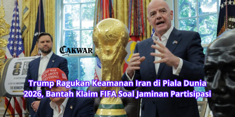 Trump Ragukan Keamanan Iran di Piala Dunia 2026, Bantah Klaim FIFA Soal Jaminan Partisipasi