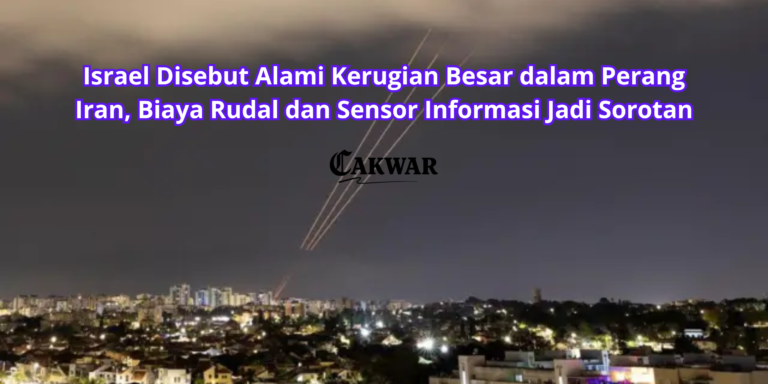 Israel Disebut Alami Kerugian Besar dalam Perang Iran, Biaya Rudal dan Sensor Informasi Jadi Sorotan