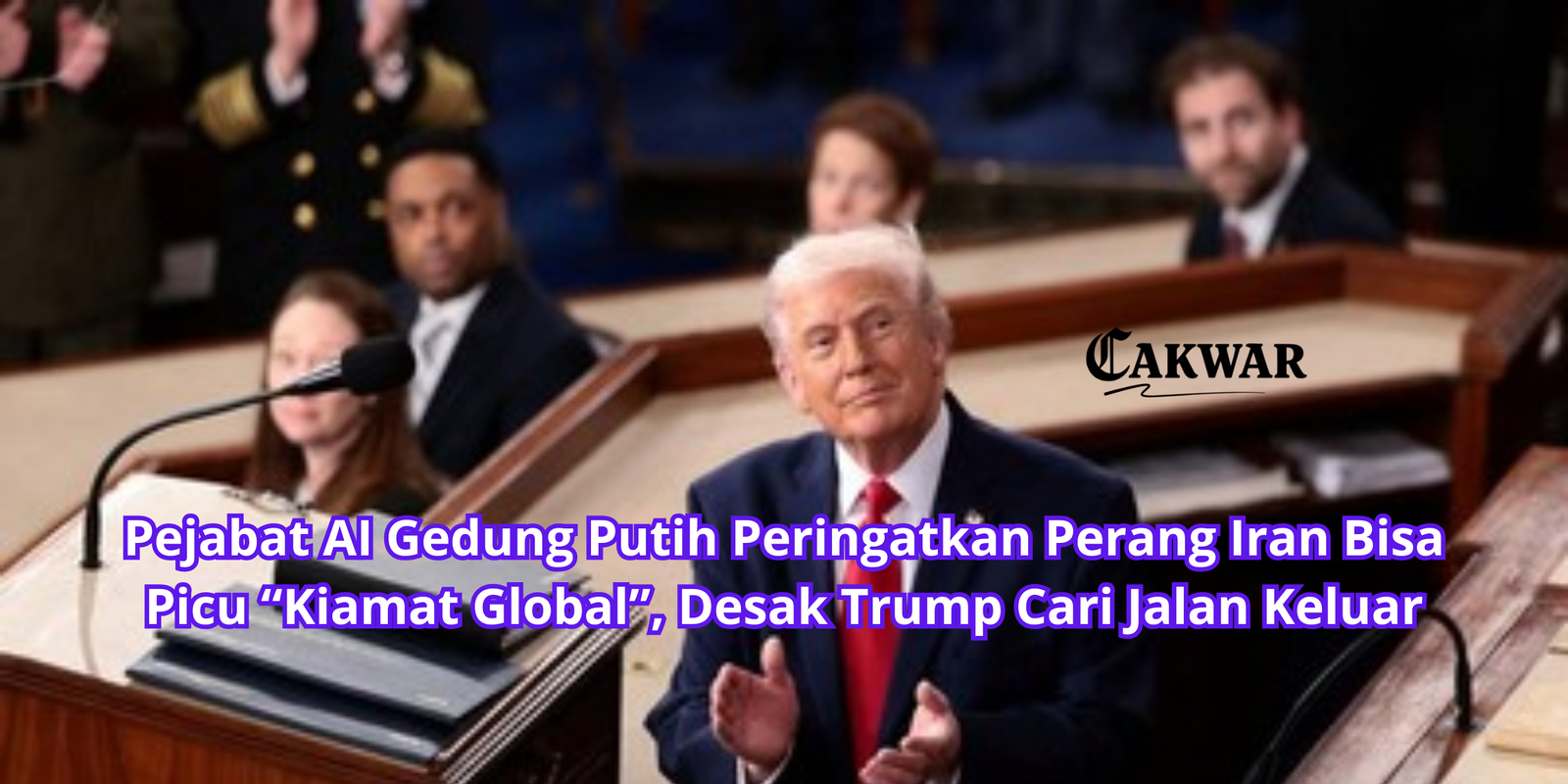 Pejabat AI Gedung Putih Peringatkan Perang Iran Bisa Picu “Kiamat Global”, Desak Trump Cari Jalan Keluar