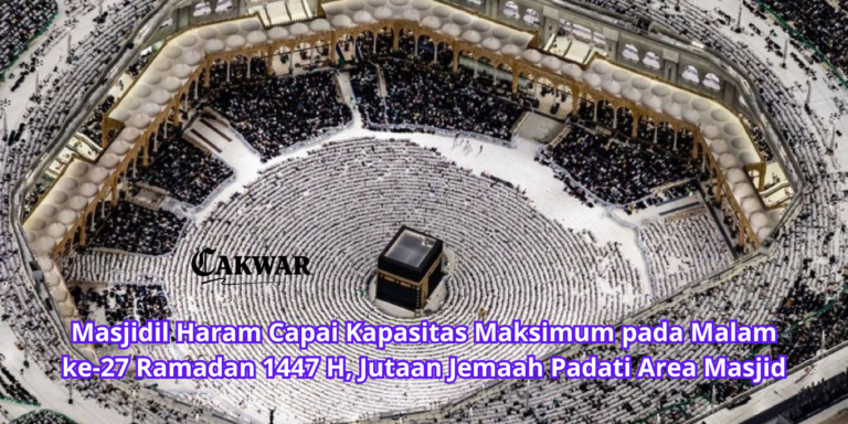 Masjidil Haram Capai Kapasitas Maksimum pada Malam ke-27 Ramadan 1447 H, Jutaan Jemaah Padati Area Masjid