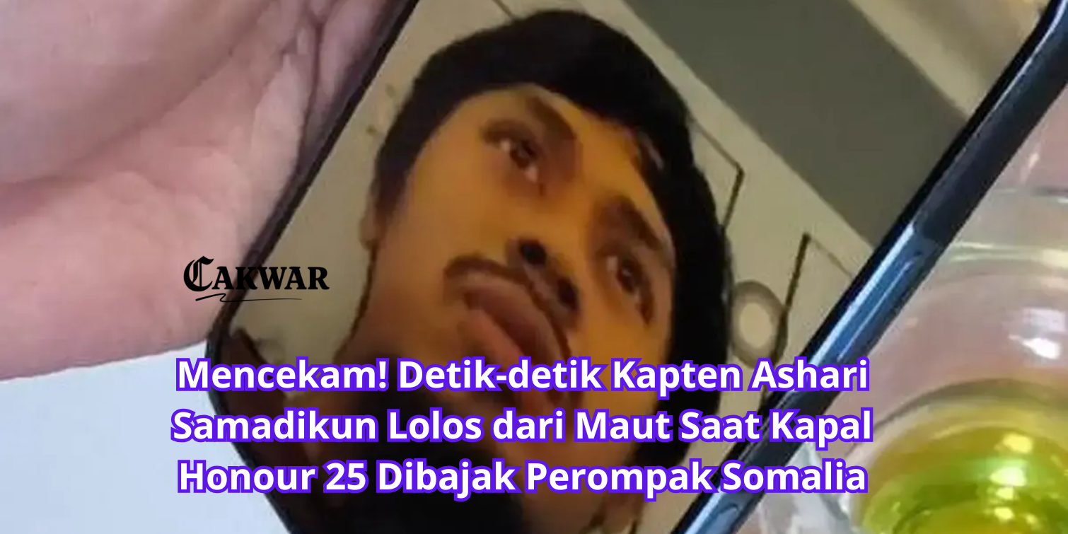 Mencekam! Detik-detik Kapten Ashari Samadikun Lolos dari Maut Saat Kapal Honour 25 Dibajak Perompak Somalia