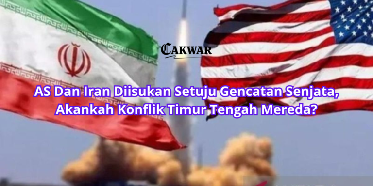 AS Dan Iran Diisukan Setuju Gencatan Senjata, Akankah Konflik Timur Tengah Mereda?