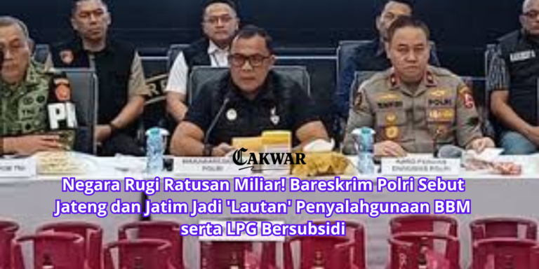 Negara Rugi Ratusan Miliar! Bareskrim Polri Sebut Jateng dan Jatim Jadi ‘Lautan’ Penyalahgunaan BBM serta LPG Bersubsidi