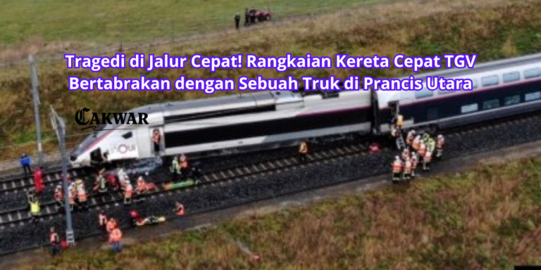 Tragedi di Jalur Cepat! Rangkaian Kereta Cepat TGV Bertabrakan dengan Sebuah Truk di Prancis Utara