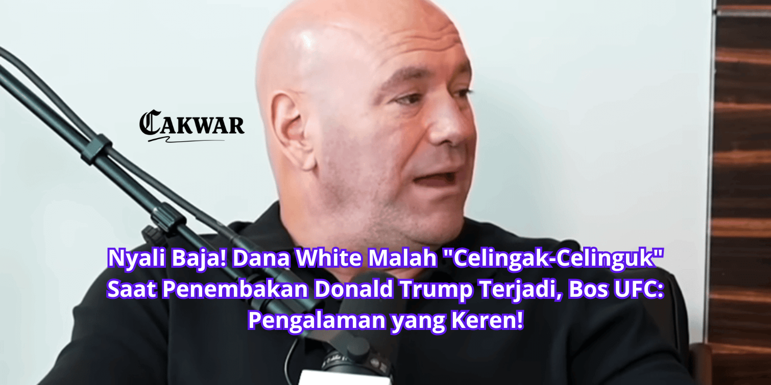 Nyali Baja! Dana White Malah “Celingak-Celinguk” Saat Penembakan Donald Trump Terjadi, Bos UFC: Pengalaman yang Keren!