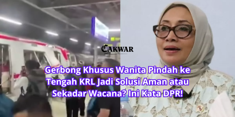 Gerbong Khusus Wanita Pindah ke Tengah KRL Jadi Solusi Aman atau Sekadar Wacana? Ini Kata DPR!