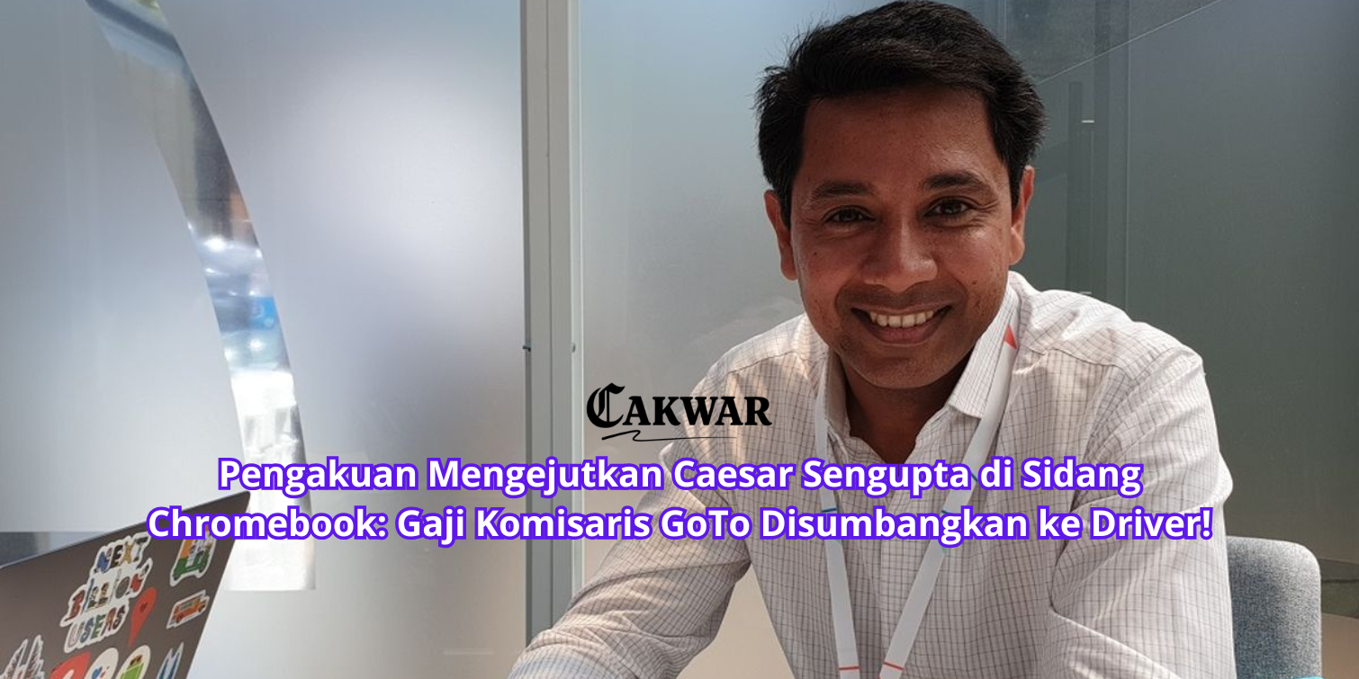 Pengakuan Mengejutkan Caesar Sengupta di Sidang Chromebook: Gaji Komisaris GoTo Disumbangkan ke Driver!